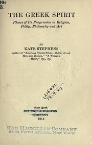 Cover of: The Greek spirit: phases of its progression in religion, polity, philosophy and art.