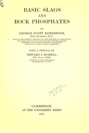 Basic slags and rock phosphates by Robertson, George Scott