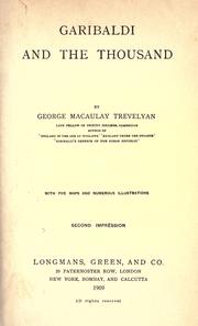 Garibaldi and the thousand (May, 1860) by George Macaulay Trevelyan