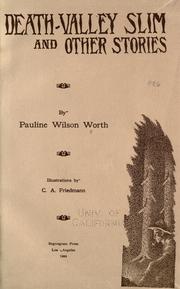 Cover of: Death Valley Slim, and other stories by Pauline Wilson Worth