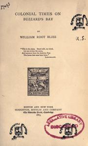 Cover of: Colonial times on Buzzard's Bay by William Root Bliss