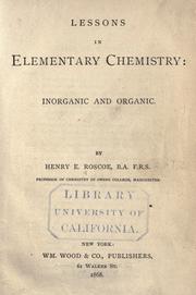 Cover of: Lessons in elementary chemistry by Henry E. Roscoe