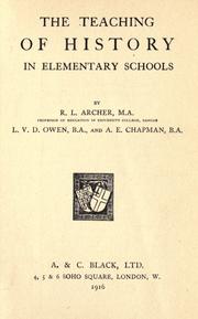 Cover of: The teaching of history in elementary schools by R. L. Archer