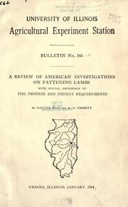 Cover of: A review of American investigations on fattening lambs with special reference to the protein and energy requirements