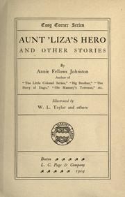 Cover of: Aunt 'Liza's hero by Annie F. Johnston