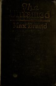 Cover of: The untamed by Frederick Faust, Frederick Faust