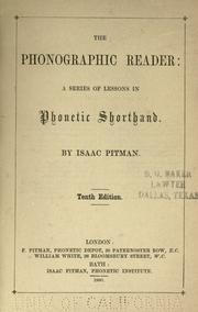 Cover of: The phonographic reader: a series of lessons in phonetic shorthand.
