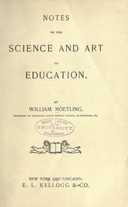 Notes on the science and art of education by William Noetling