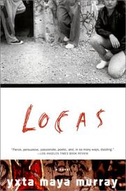 Cover of: Locas by Yxta Maya Murray, Yxta Maya Murray