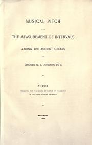 Cover of: Musical pitch and the measurement of intervals among the ancient Greeks. by Charles William Leverett Johnson, Charles William Leverett Johnson