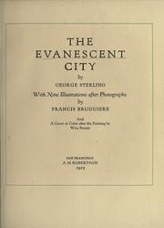 The evanescent city by George Sterling