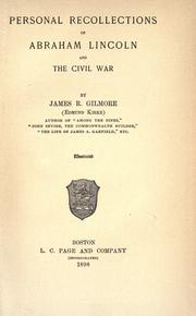 Cover of: Personal recollections of Abraham Lincoln and the civil war by James R. Gilmore