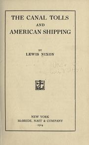 Cover of: The canal tolls and American shipping