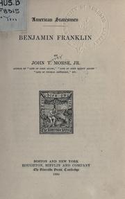 Cover of: Benjamin Franklin. by John Torrey Morse