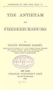 Cover of: The Antietam and Fredericksburg by Francis Winthrop Palfrey