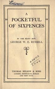 Cover of: A pocketful of sixpences by George William Erskine Russell