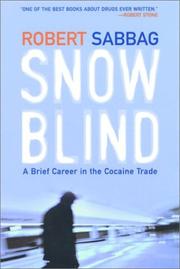 Cover of: Snowblind by Robert Sabbag, Robert Sabbag