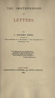 The brotherhood of letters by J. Rogers Rees