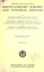 Cover of: White and Martin's Genito-urinary surgery and venereal diseases