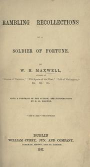 Rambling recollections of a soldier of fortune by W. H. (William Hamilton) Maxwell