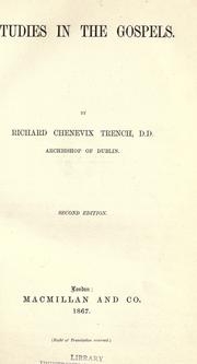 Cover of: Studies in the Gospels by Richard Chenevix Trench