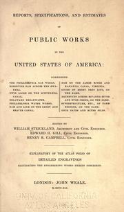 Cover of: Reports, specifications, and estimates of public works in the United States of America by Strickland, William