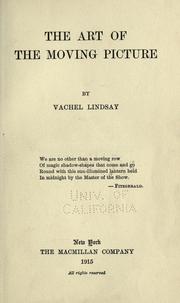 Cover of: The art of the moving picture by Vachel Lindsay