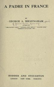 Cover of: A padre in France by George A. Birmingham