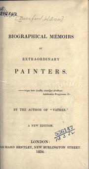 Cover of: Biographical memoirs of extraordinary painters. by William Beckford