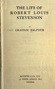 Cover of: The life of Robert Louis Stevenson. by Balfour, Graham Sir