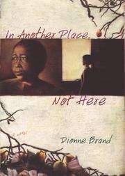 Cover of: In Another Place, Not Here by Dionne Brand, Dionne Brand