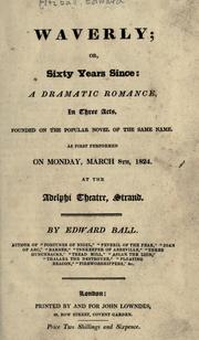 Cover of: Waverly, or, Sixty years since: a dramatic romance in three acts
