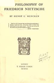 Cover of: The philosophy of Friedrich Nietzsche. by H. L. Mencken