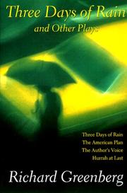 Cover of: Three days of rain by Richard Greenberg