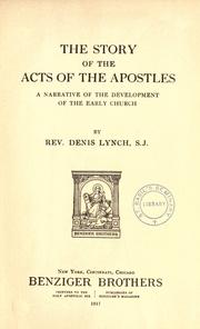 Cover of: The story of the Acts of the apostles: a narrative of the development of the early church.