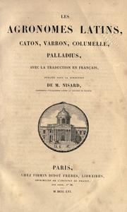 Cover of: Les agronomes latins: Caton, Varron, Columelle, Palladius