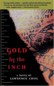 Cover of: Gold by the Inch | Lawrence Chua