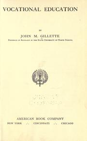 Cover of: Vocational education by John Morris Gillette