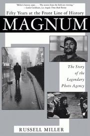 Cover of: Magnum: Fifty Years at the Front Line of History by Russell Miller