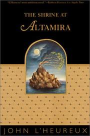 Cover of: The shrine at Altamira by John L'Heureux