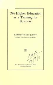 Cover of: The higher education as a training for business. by Harry Pratt Judson