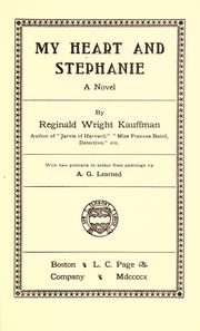 Cover of: My heart and Stephanie by Kauffman, Reginald Wright