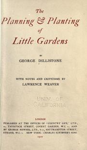 The planning & planting of little gardens by George Dillstone