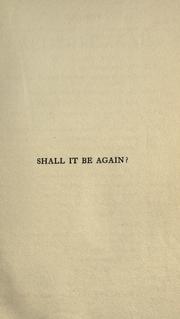Shall it be again? by John Kenneth Turner