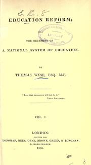 Cover of: Education reform, or, The necessity of a national system of education