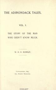 Cover of: The story of the man who didn't know much. by William Henry Harrison Murray
