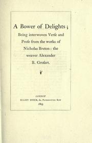 Cover of: A bower of delights by Breton, Nicholas