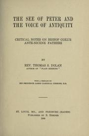 Cover of: The See of Peter and the voice of antiquity by Thomas Stanislaus Dolan
