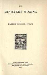 Cover of: The minister's wooing. by Harriet Beecher Stowe