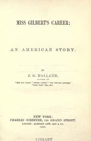 Cover of: Miss Gilbert's career by Josiah Gilbert Holland